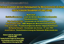 Online-Konferenz mit F & A: Nuklearabkommen mit Iran / Konsequenzen für Menschenrechte im Inland und für iranische Dissidenten in Camp Liberty